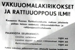 Kuva: Kuusamossa maksettiin 60-lvulla ilmiantopalkkioita mm. pime�n viinan myynnin k�r�ytt�misest�. YLE kuvanauha.