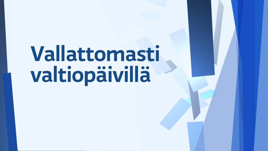 Ajantasan vallattomasti valtiopäivillä: Vallattomasti Valtiopäivillä