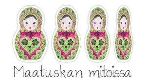 Eve Mantu - Maatuskan mitoissa: Vapaapäivän haahuilukävely on parasta