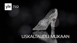 Tuhkimotarinoita - toinen tuotantokausi. Ilmoittaudu ohjelmaan. Kuva: Yle