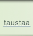 Taustaa