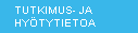 TUTKIMUS- JA HYTYTIETOA